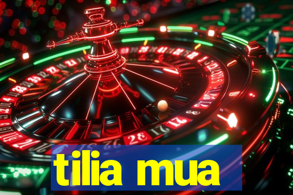 tilia mua